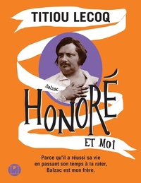  Achetez le livre d'occasion Honoré et moi de Titiou Lecoq sur Livrenpoche.com 
