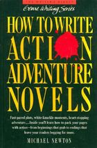  Achetez le livre d'occasion How to write action adventure novels sur Livrenpoche.com 