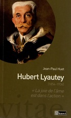 Achetez le livre d'occasion Hubert Lyautey . La joie de l'âme est dans l'action sur Livrenpoche.com 