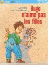  Achetez le livre d'occasion Hugo n'aime pas les filles sur Livrenpoche.com 