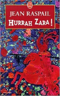  Achetez le livre d'occasion Hurrah Zara ! de Jean Raspail sur Livrenpoche.com 