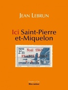  Achetez le livre d'occasion Ici Saint-Pierre-et-Miquelon sur Livrenpoche.com 