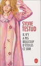  Achetez le livre d'occasion Il n'y a pas beaucoup d'étoiles ce soir de Sylvie Testud sur Livrenpoche.com 