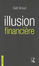  Achetez le livre d'occasion Illusion financière sur Livrenpoche.com 