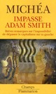  Achetez le livre d'occasion Impasse Adam Smith de Jean-Claude Michéa sur Livrenpoche.com 