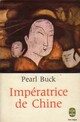  Achetez le livre d'occasion Impératrice de Chine de Pearl Buck sur Livrenpoche.com 