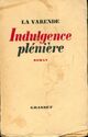  Achetez le livre d'occasion Indulgence plénière de Jean De la Varende sur Livrenpoche.com 