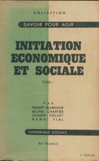  Achetez le livre d'occasion Initiation économique et sociale Tome I sur Livrenpoche.com 
