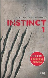  Achetez le livre d'occasion Instinct Tome I de Vincent Villeminot sur Livrenpoche.com 