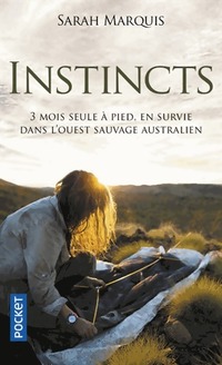  Achetez le livre d'occasion Instincts de Sarah Marquis sur Livrenpoche.com 
