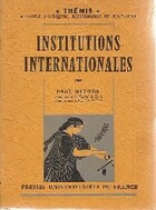  Achetez le livre d'occasion Institutions internationales sur Livrenpoche.com 