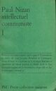  Achetez le livre d'occasion Intellectuel communiste Tome I de Paul Nizan sur Livrenpoche.com 