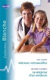  Achetez le livre d'occasion Intenses retrouvailles / La méprise d'un médecin sur Livrenpoche.com 