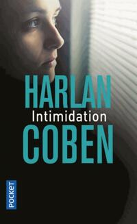  Achetez le livre d'occasion Intimidation de Harlan Coben sur Livrenpoche.com 