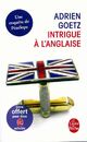  Achetez le livre d'occasion Intrigue à l'anglaise de Adrien Goetz sur Livrenpoche.com 