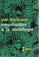  Achetez le livre d'occasion Introduction à la sociologie de Jean Duvignaud sur Livrenpoche.com 