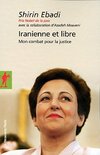  Achetez le livre d'occasion Iranienne et libre sur Livrenpoche.com 