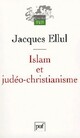  Achetez le livre d'occasion Islam et judéo-christianisme de Jacques Ellul sur Livrenpoche.com 