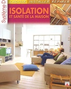  Achetez le livre d'occasion Isolation et santé de la maison : Choisir installer répérer sur Livrenpoche.com 