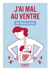  Achetez le livre d'occasion J'ai mal au ventre de Martine André sur Livrenpoche.com 