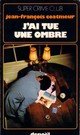 Achetez le livre d'occasion J'ai tué une ombre de Jean-François Coatmeur sur Livrenpoche.com 