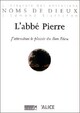  Achetez le livre d'occasion J'attendrai le plaisir du Bon Dieu de Abbé Pierre sur Livrenpoche.com 