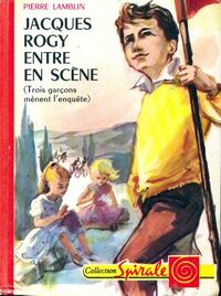  Achetez le livre d'occasion Jacques Rogy entre en scène (trois garçons mènent l'enquête) de Pierre Lamblin sur Livrenpoche.com 