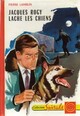  Achetez le livre d'occasion Jacques Rogy lâche les chiens de Pierre Lamblin sur Livrenpoche.com 