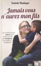  Achetez le livre d'occasion Jamais vous n'aurez mon fils sur Livrenpoche.com 