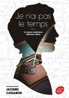  Achetez le livre d'occasion Je n'ai pas le temps : Le roman tumultueux d'Evariste Galois sur Livrenpoche.com 