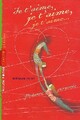  Achetez le livre d'occasion Je t'aime, je t'aime, je t'aime de Martin Jarrie sur Livrenpoche.com 