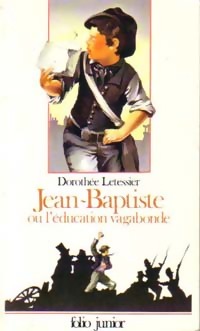  Achetez le livre d'occasion Jean-Baptiste ou l'éducation vagabonde de Dorothée Letessier sur Livrenpoche.com 