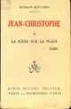  Achetez le livre d'occasion Jean-Christophe Tome V : La foire sur la place de Romain Rolland sur Livrenpoche.com 
