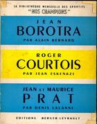  Achetez le livre d'occasion Jean Borotra / Roger courtois / Jean et Maurice Prat sur Livrenpoche.com 