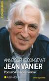  Achetez le livre d'occasion Jean Vanier. Portrait d'un homme libre sur Livrenpoche.com 