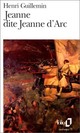  Achetez le livre d'occasion Jeanne, dite Jeanne d'Arc de Henri Guillemin sur Livrenpoche.com 
