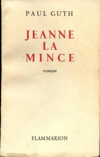  Achetez le livre d'occasion Jeanne la mince de Paul Guth sur Livrenpoche.com 