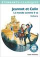  Achetez le livre d'occasion Jeannot et Colin / Le monde comme il va de Voltaire sur Livrenpoche.com 