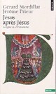  Achetez le livre d'occasion Jésus après Jésus de Jérôme Prieur sur Livrenpoche.com 