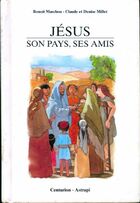  Achetez le livre d'occasion Jésus, son pays, ses amis sur Livrenpoche.com 