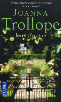 Achetez le livre d'occasion Jeux d'orgue de Joanna Trollope sur Livrenpoche.com 
