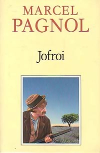  Achetez le livre d'occasion Jofroi de Marcel Pagnol sur Livrenpoche.com 