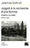  Achetez le livre d'occasion Joggeli à la recherche d'une femme et autres nouvelles sur Livrenpoche.com 