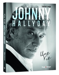  Achetez le livre d'occasion Johnny Hallyday Une vie de Laurent Lavige sur Livrenpoche.com 