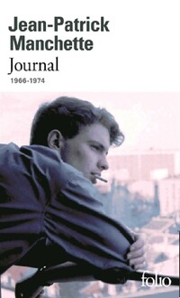 Achetez le livre d'occasion Journal (1966-1974) de Jean-Patrick Manchette sur Livrenpoche.com 
