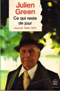  Achetez le livre d'occasion Journal Tome IX : Ce qui reste de jour (1966-1972) de Julien Green sur Livrenpoche.com 