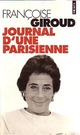  Achetez le livre d'occasion Journal d'une parisienne de Françoise Giroud sur Livrenpoche.com 