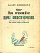  Achetez le livre d'occasion Journal de bord Tome II : Sur la route du retour, de Tahiti vers la France de Alain Gerbault sur Livrenpoche.com 