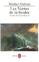  Achetez le livre d'occasion Journal hédoniste Tome II : Les vertus de la foudre de Michel Onfray sur Livrenpoche.com 