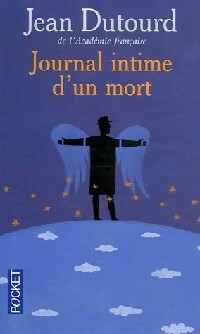  Achetez le livre d'occasion Journal intime d'un mort de Jean Dutourd sur Livrenpoche.com 
